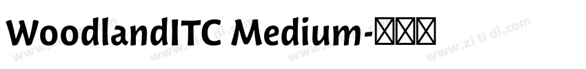 WoodlandITC Medium字体转换